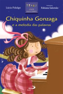 Capa livro: Chiquinha Gonzaga, por Lucia Fidalgo